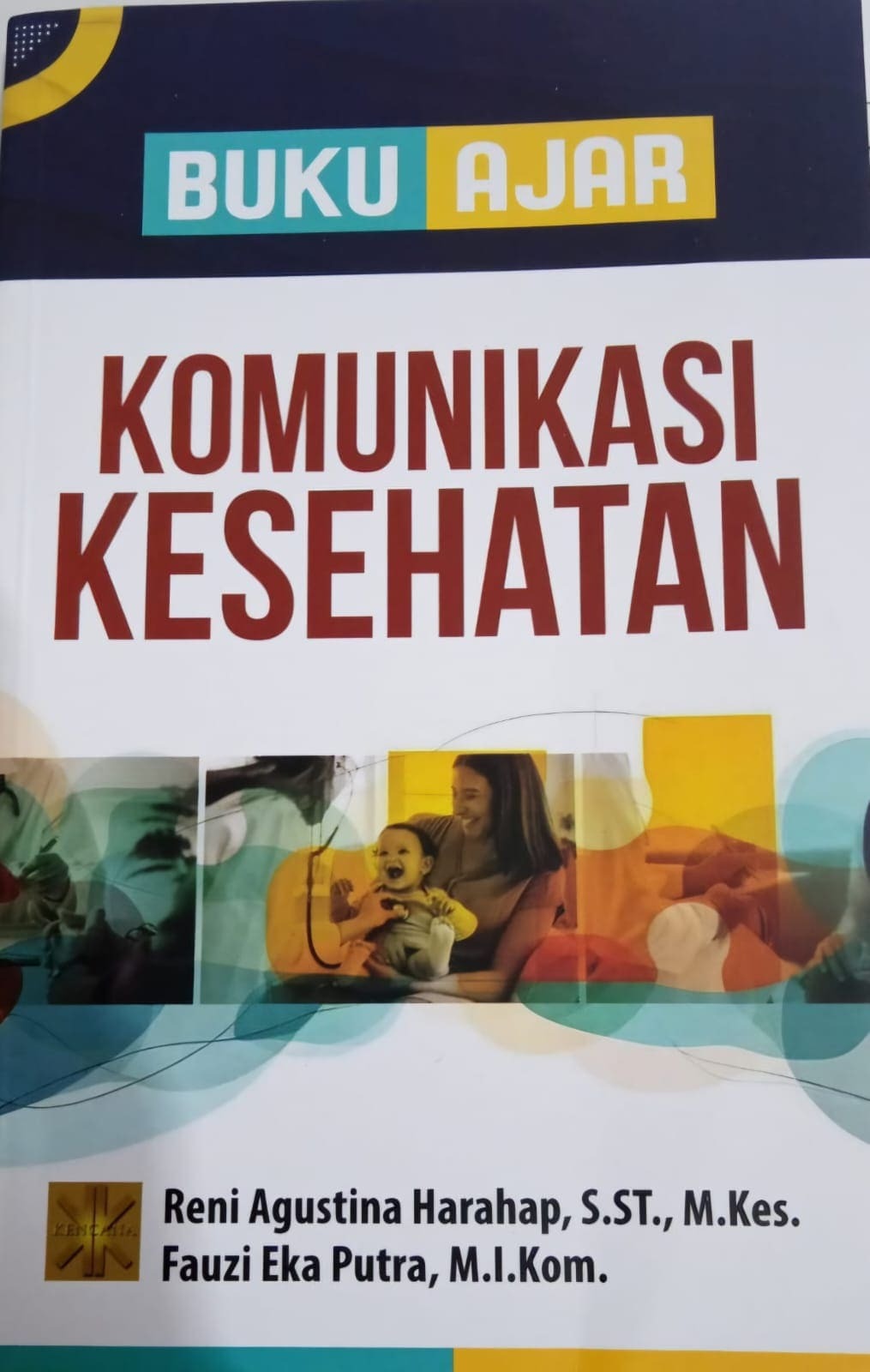 TEORI DAN APLIKASI KOMUNIKASI KESEHATAN II 2 SKS II GENAP 2025 - 2026 II RENI AGUSTINA HARAHAP, SST., M.Kes