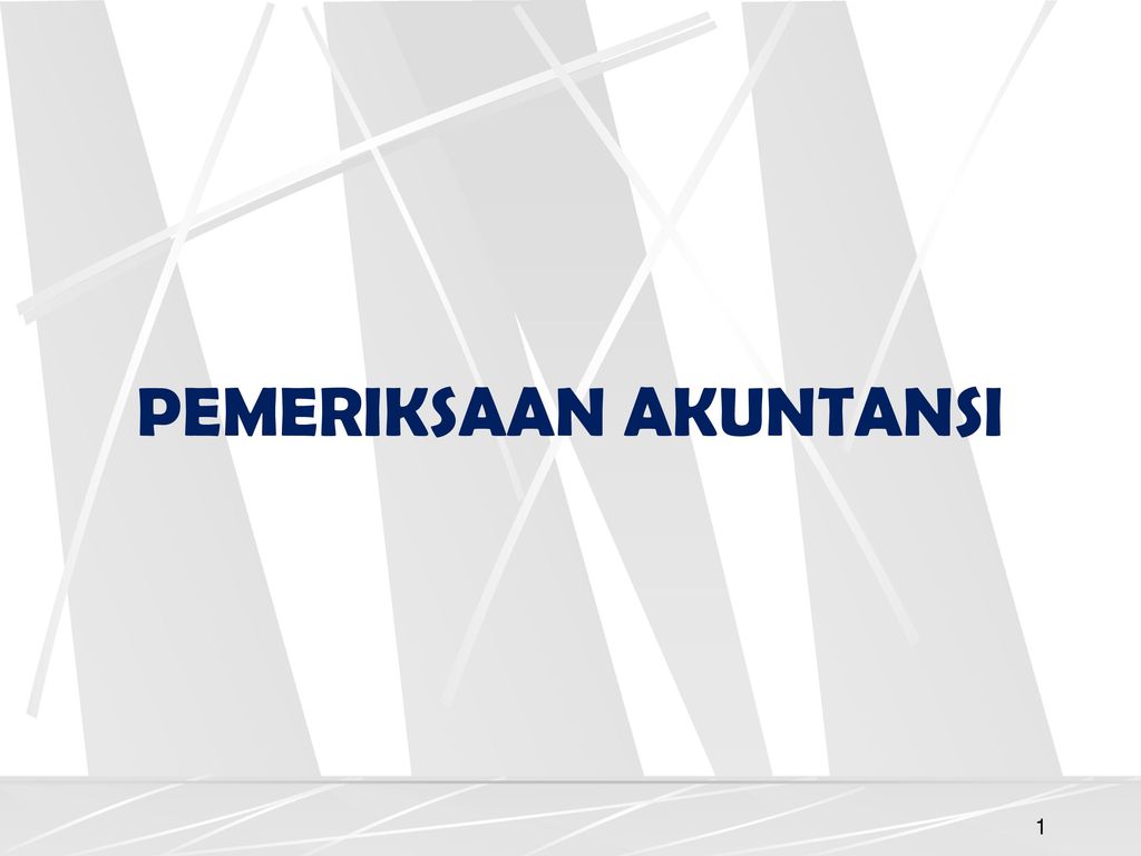 PEMERIKSAAN AKUNTANSI I
