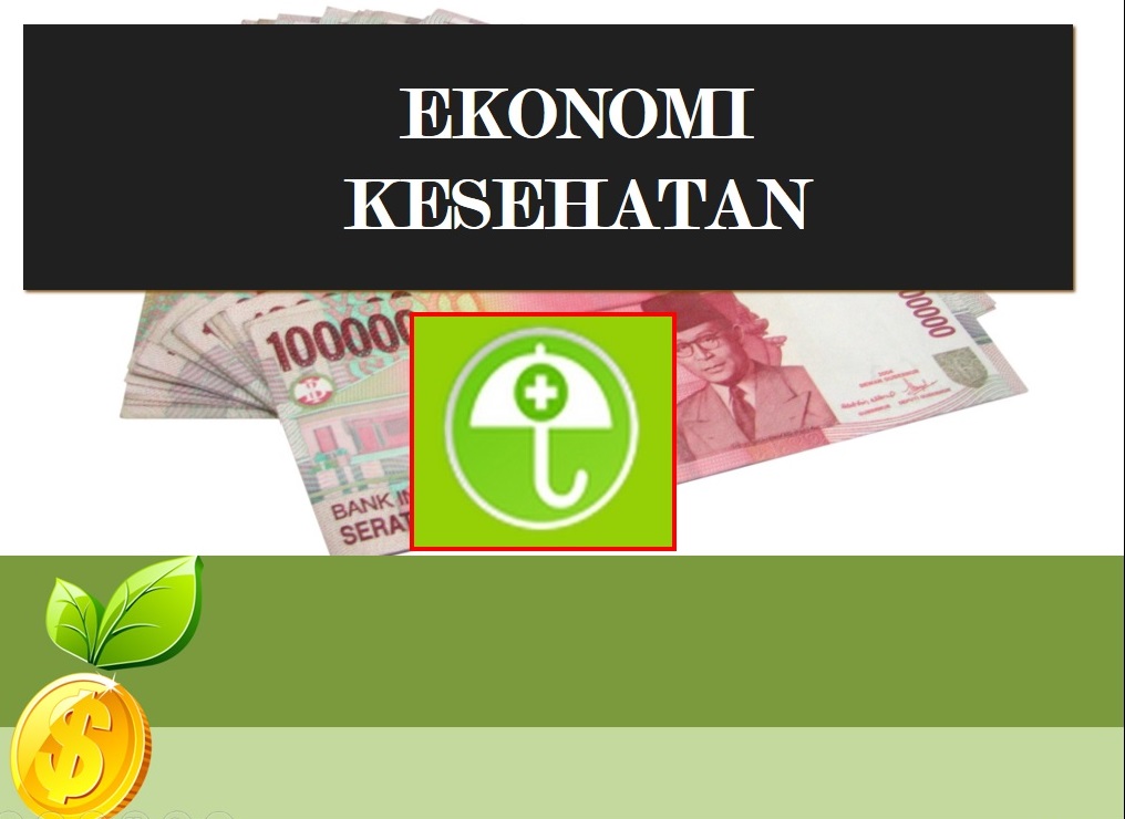 Ekonomi & Pembiayaan Kesehatan |  Pak Rahas | ©2026