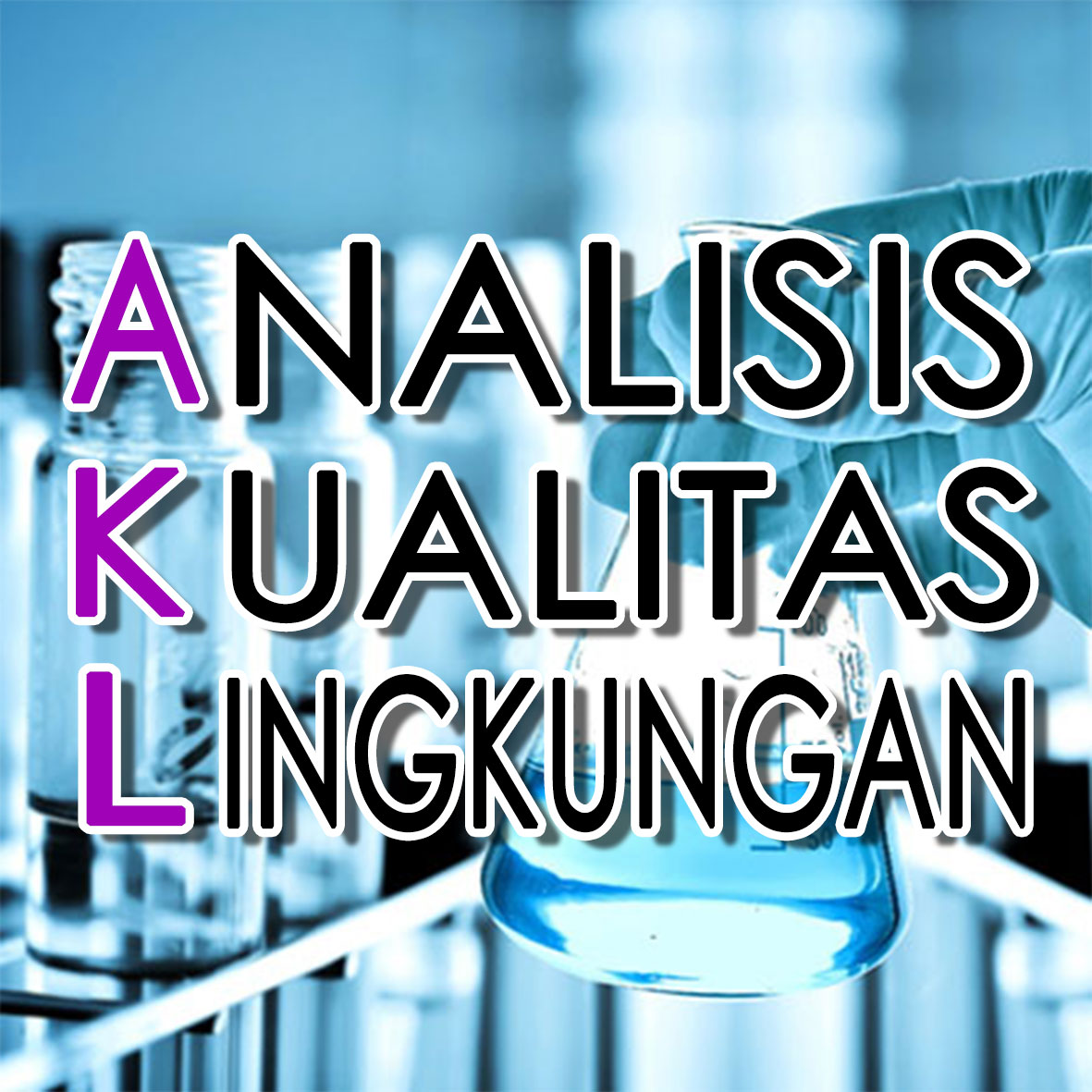 Analisis Kualitas Lingkungan