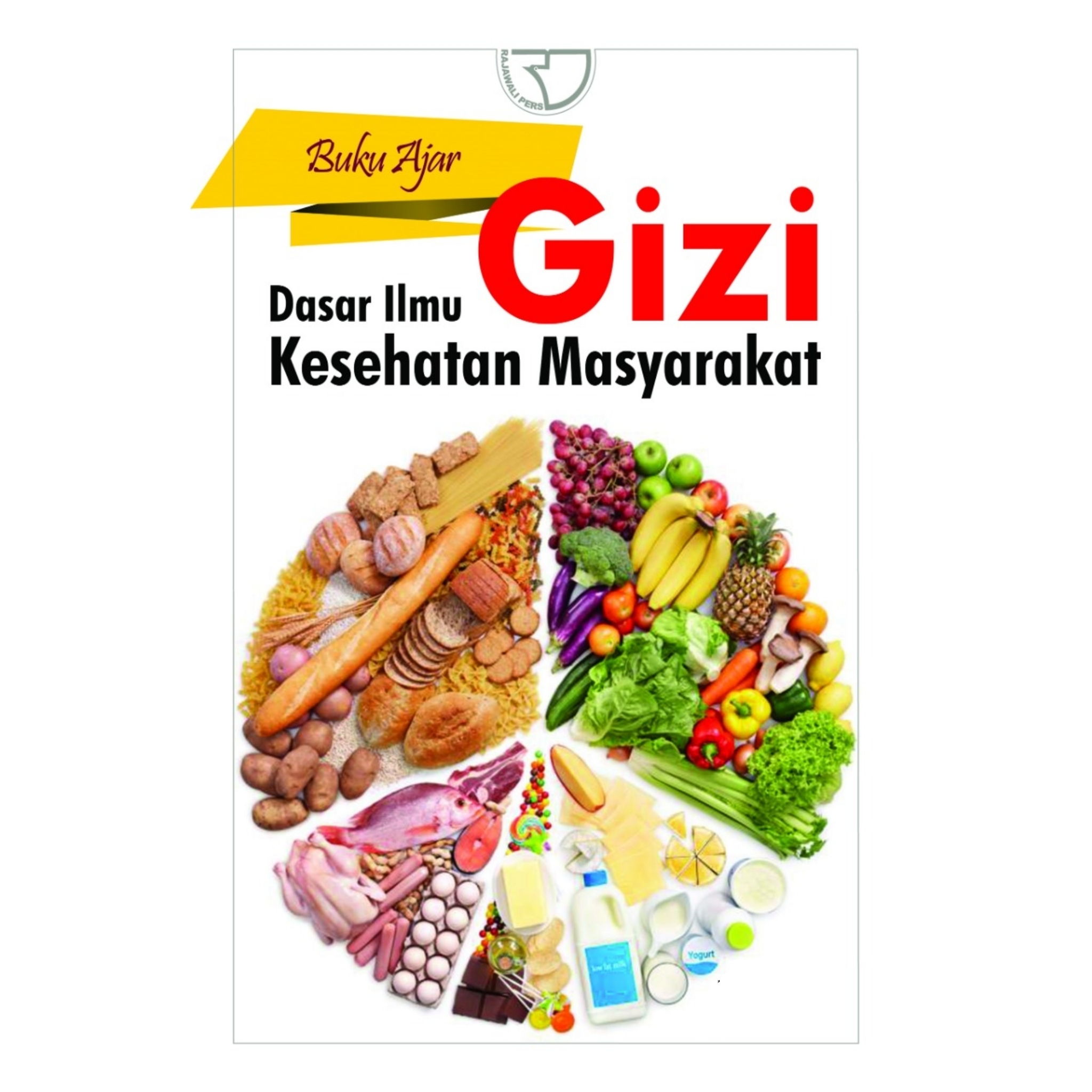 Dasar Gizi Kesehatan Masyarakat