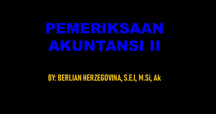 PEMERIKSAAN AKUNTANSI II
