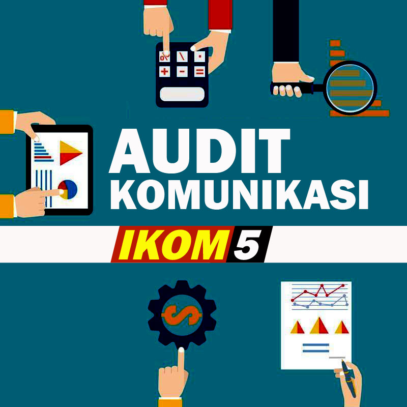 AUDIT KOMUNIKASI IKOM 5