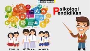 PSIKOLOGI PENDIDIKAN