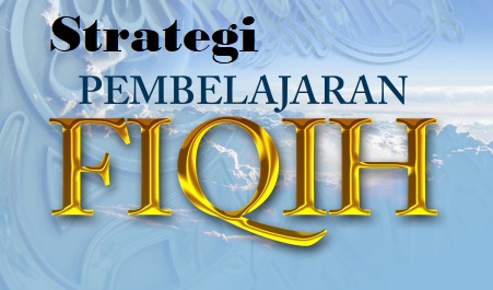 IS-STRATEGI PEMBELAJARAN FIKIH-GENAP 2021-PAI 3
