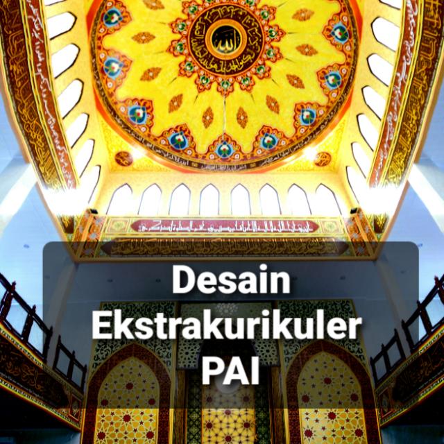 Desain Ekstrakurikuler PAI  