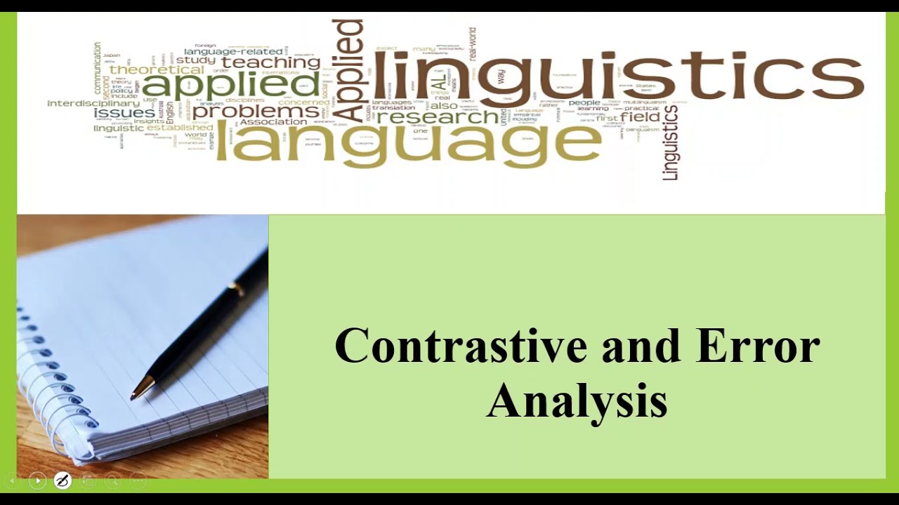 Contrastive and Error Analysis 2022