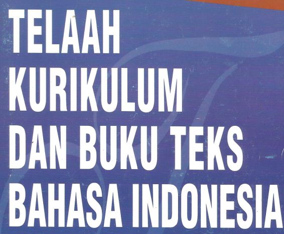 Telaah Kurikulum dan Buku Teks Bahasa