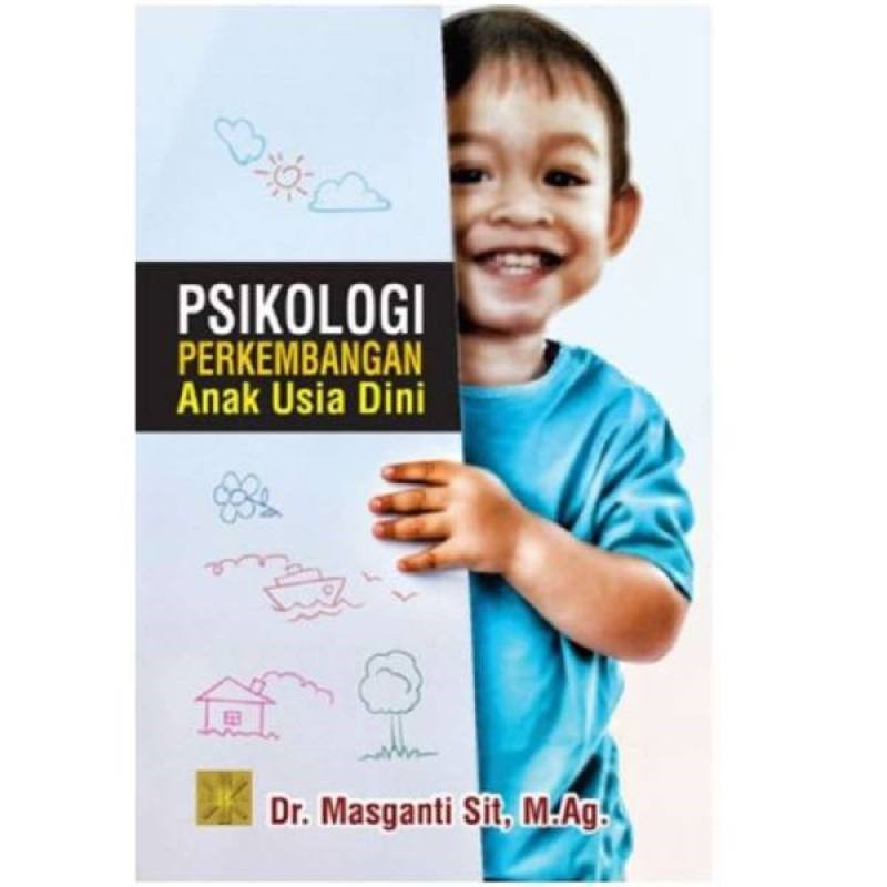 Psikologi Perkembangan Anak Usia Dini