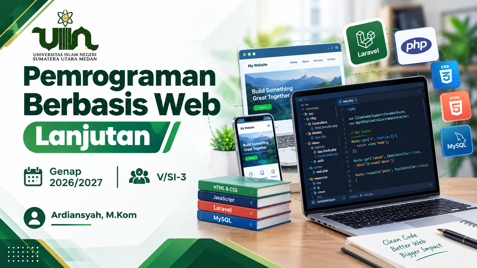 Pemrograman Berbasis Web Lanjutan - Ganjil 2026/2027 (V/SI-3) - Ardiansyah, M.Kom