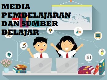 Media pembelajaran dan Sumber belajar 